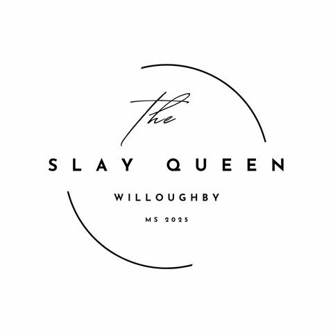 Slay Queen
