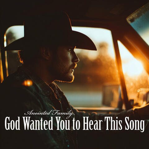 God Wanted You to Hear This Song