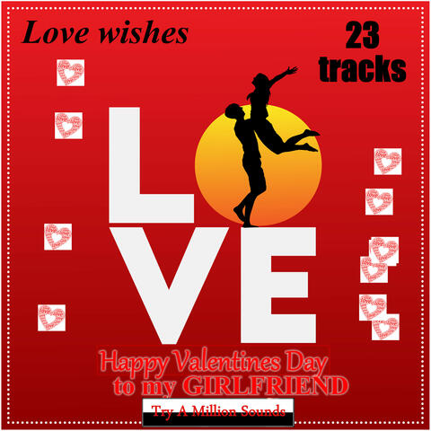 Valentines Day Wishes for Girlfriend