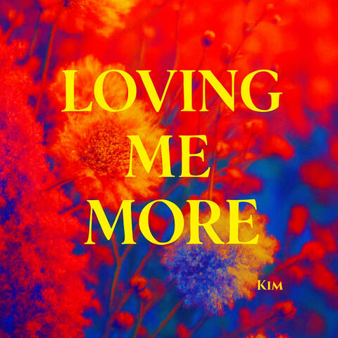 Loving Me More