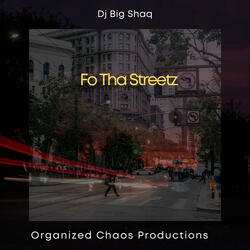 Fo Tha Streetz
