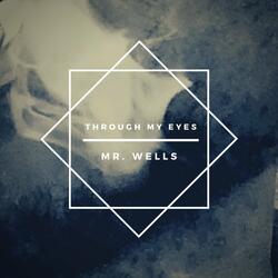 Through My Eyes