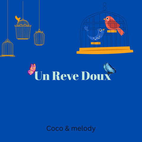 Un reve doux