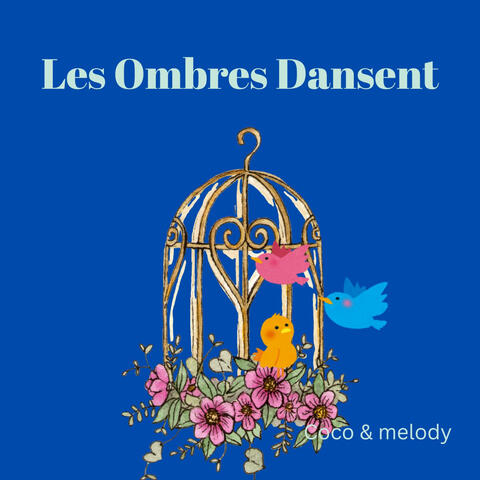 Les ombres dansent