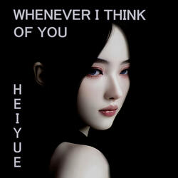 Whenever I Think of You