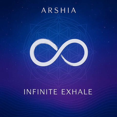 Infinite Exhale