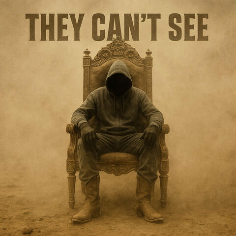 They Can't See