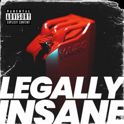 Legally Insane