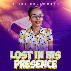 Lost in Your Presence