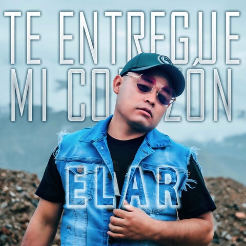 Te Entregue Mi Corazón