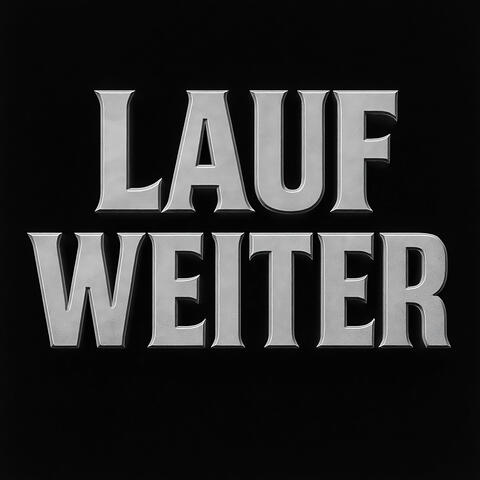 Lauf weiter