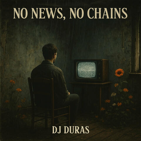 No News, No Chains (Remixes)