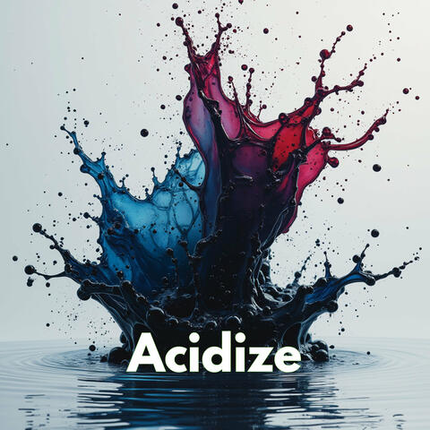 Acidize