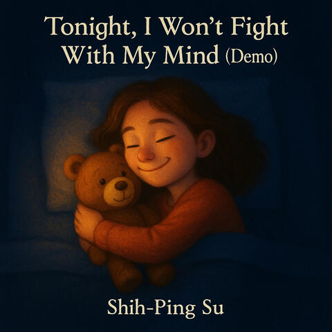 Tonight, I Won't Fight with My Mind (Demo)
