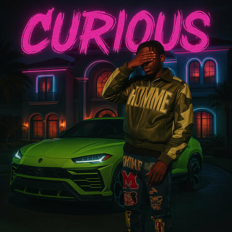 Curious
