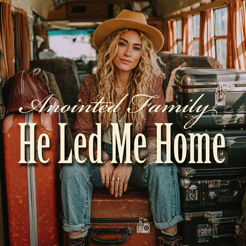 He Led Me Home