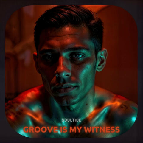 Groove Is My Witness