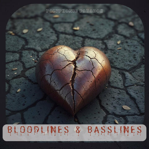 Bloodlines & Basslines