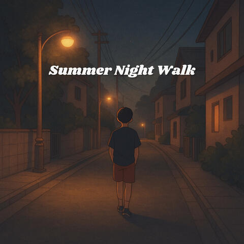 Summer Night Walk