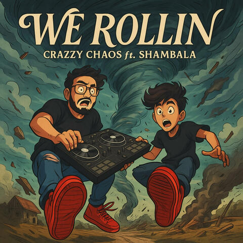 We Rollin
