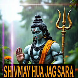 Shivmay Hua Jag Sara