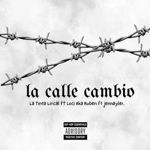 La calle cambio