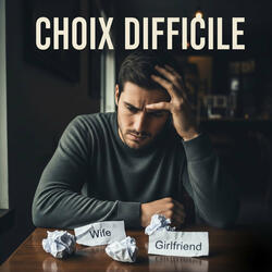 Choix difficile