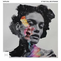 If They Call Me Strange