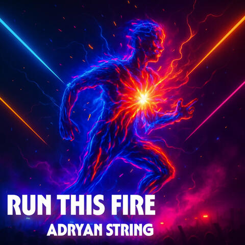 Run This Fire