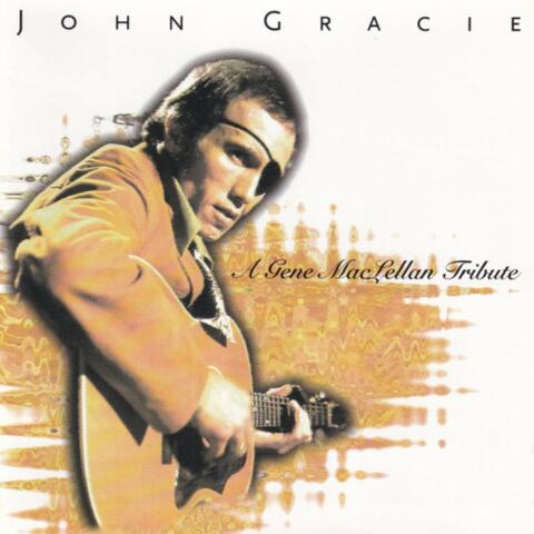A Gene Maclellan Tribute