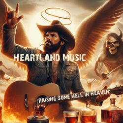 Raising Some Hell in Heaven