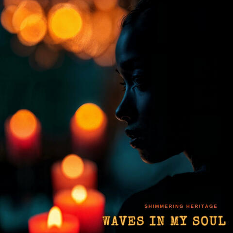 Waves in My Soul
