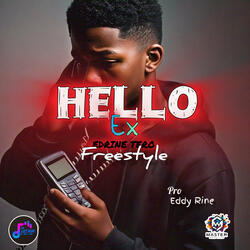Hello Ex (Freestyle)