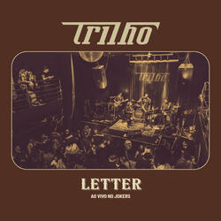 Letter - Ao Vivo No Jokers