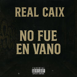 No Fue En Vano