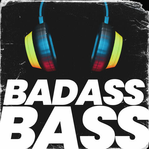 Badass Bass
