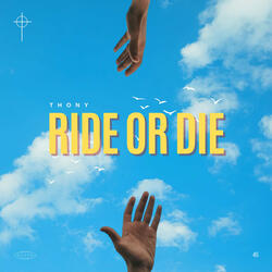Ride or Die