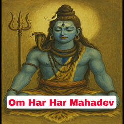 Om Har Har Mahadev
