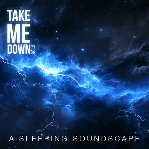Take Me Down Vol.2