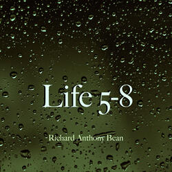 Life, Pt. 7