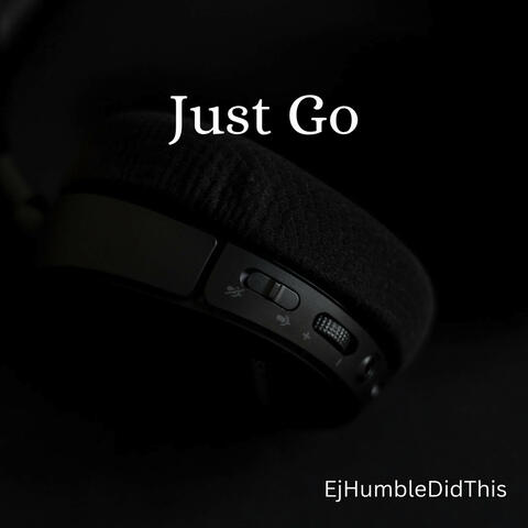 Just Go