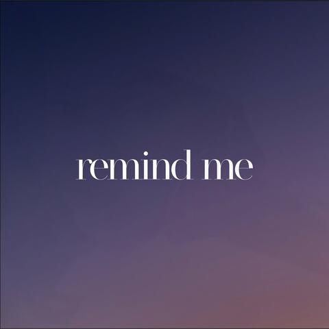 Remind Me