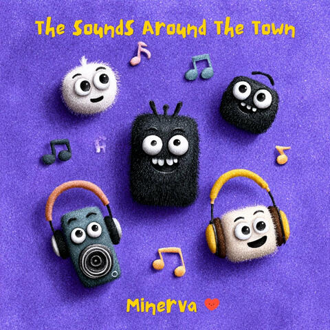 The Sounds Around the Town