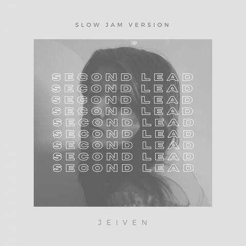 Second Lead (Slow Jam Version)