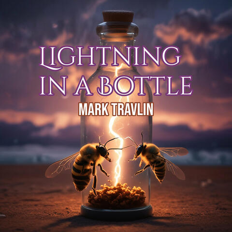 Lightning in a Bottle