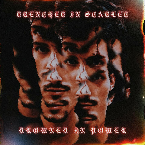 Drenched in Scarlet Drowned in Power
