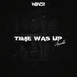 Time Was Up