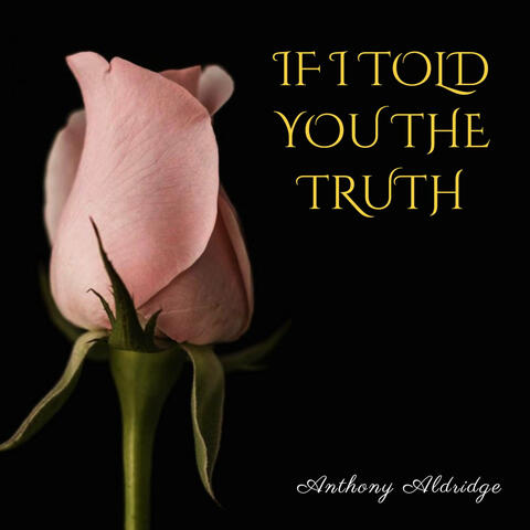 If I Told You the Truth