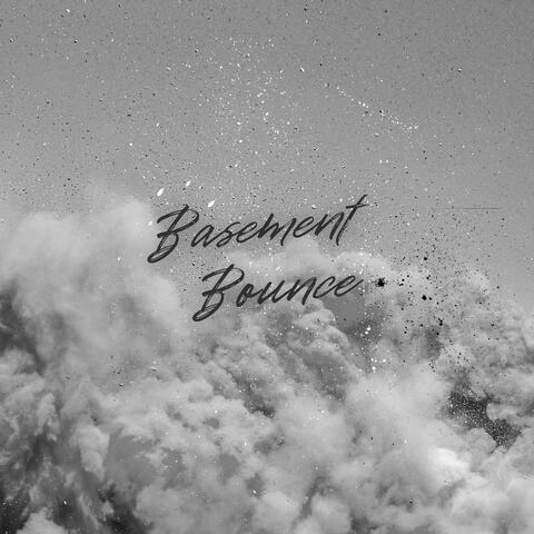 Basement Bounce
