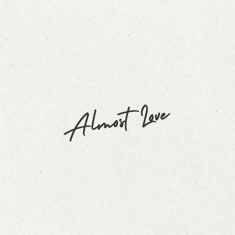 Almost Love